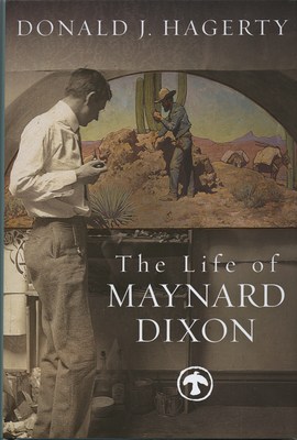Maynard Dixon Books Posters The Life of Maynard Dixon Donald Hagerty
